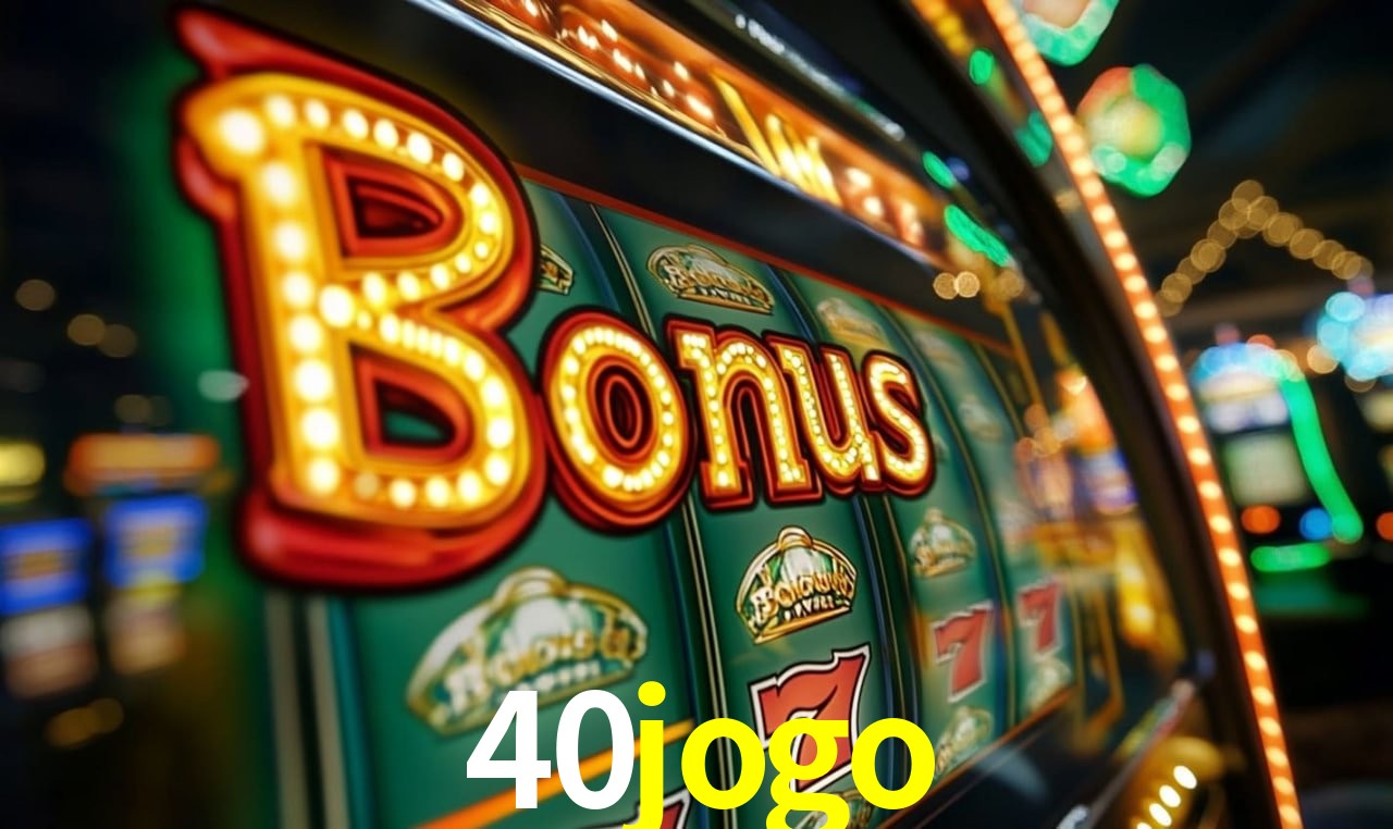 Slots 40jogo - Jackpots Progressivos